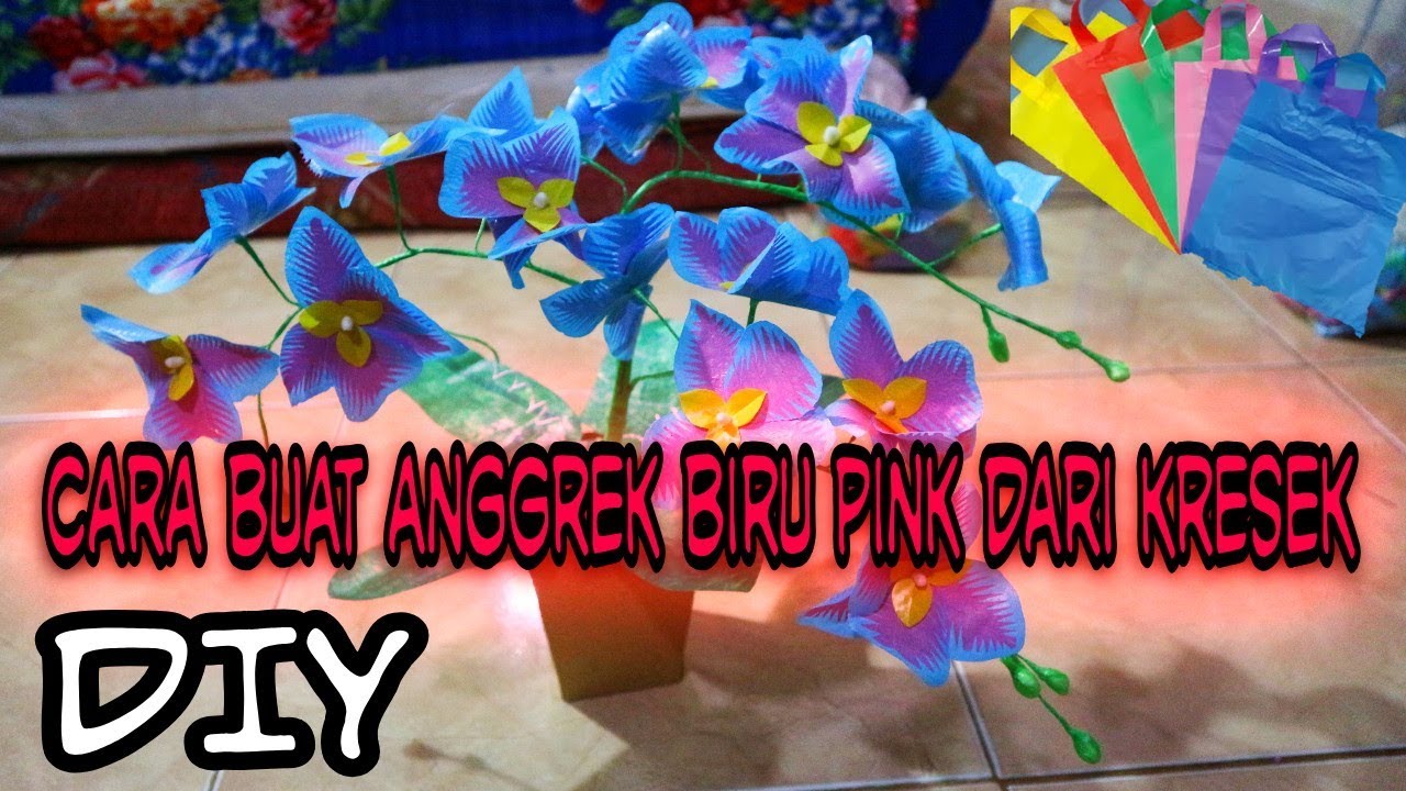 Tutorial cara  membuat  bunga  anggrek  biru pink dari  kresek 