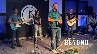 BEYOND BLESSED - Part 1: Living Beyond Blessed - Pastor Rob Miller
