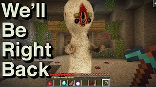 Minecraft: We'll Be Right Back (SCP,FNAF)