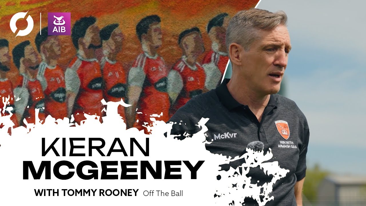 "I've a tendency to rub people the wrong way" | Kieran McGeeney with Tommy Rooney