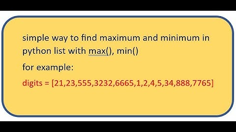 find minimum and maximum in python list with built in function min() and max()