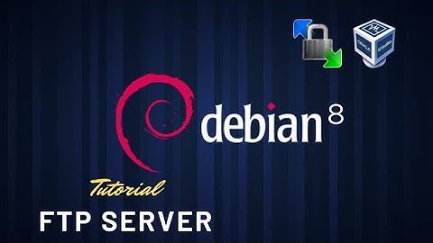 TUTORIAL FTP SERVER (Debian 8)