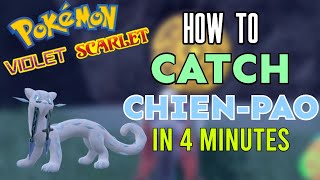 How To Catch CHIEN PAO in Pokemon Scarlet and Violet