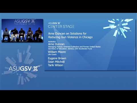 2019 ASU GSV Summit: Center Stage Arne Duncan on Solutions for Reducing Gun Violence in Chicago Episode cover