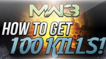 MW3: How to Get 100+ Kills Tips and Tricks!