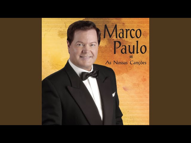 MARCO PAULO - SAUDADE VAI-TE EMBORA