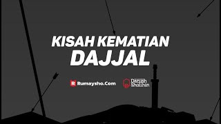 Motion Graphic: The Story of the Death of the Dajjal - Rumaysho TV