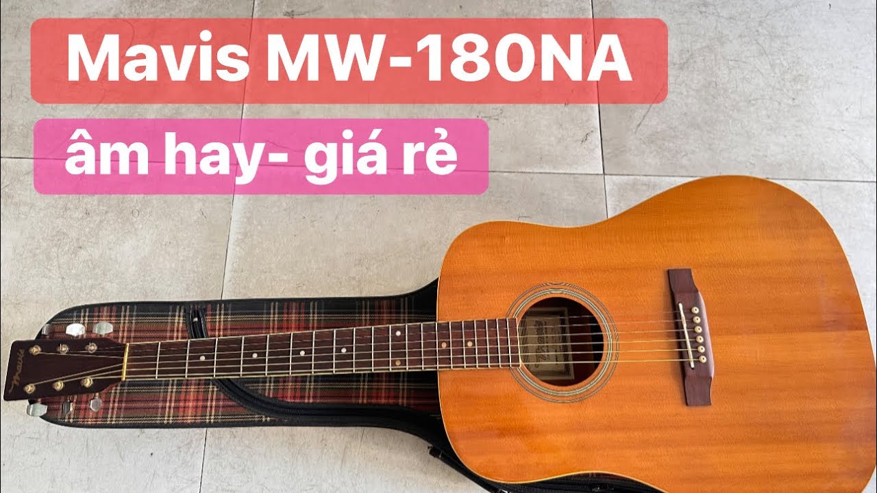 Mavis MW-180NA guitar. Price: 1,800,000 VND. Mavis guitars 