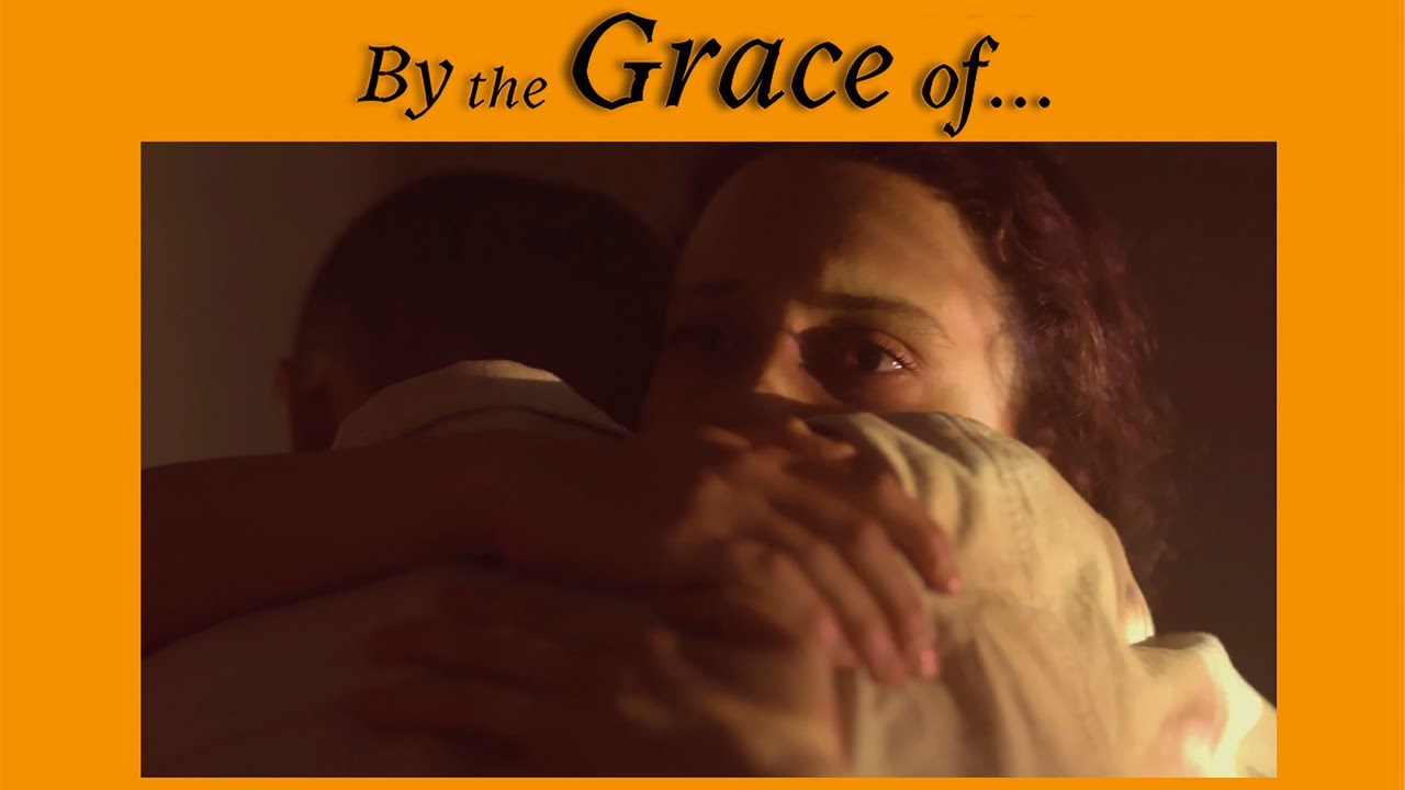 By the Grace of… trailer