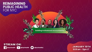 Reimagining Public Health for NYC - Building Institutional Accountability