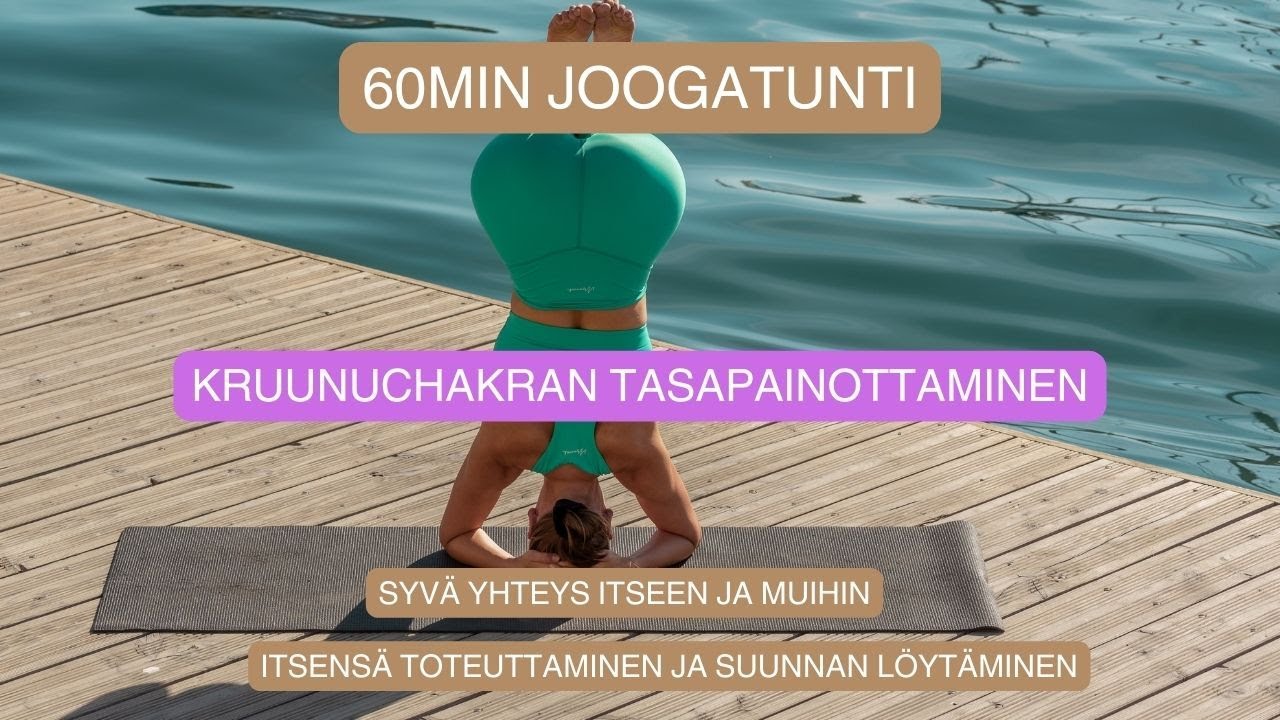 Kruunuchakra jooga 60min | Yhteys muihin ja itsensä toteuttaminen | Sahasrara jooga suomeksi