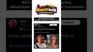Sektörün Kayıp Kardeşlerini Bulduk! 😱 #erdemşanlı #burakyörük #magazin #trend #benzerlik #keşfet
