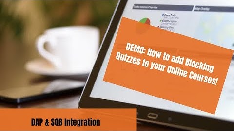 Part 1: How to add Blocking Quizzes to your Online Courses!
