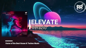 Verazlo - Elevate [RCR143]