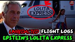 THE FULL UNREDACTED EPSTEIN FLIGHT LOGS HAVE BEEN RELEASED