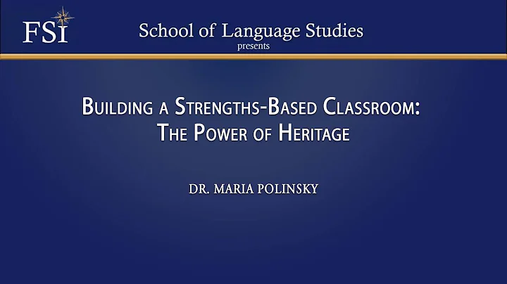 Building a Strengths-Based Classroom: The Power of Heritage by Dr. Maria Polinsky - DayDayNews