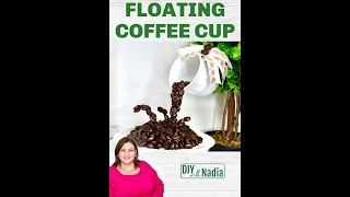 Floating Coffee Mug DIY Tutorial ☕️