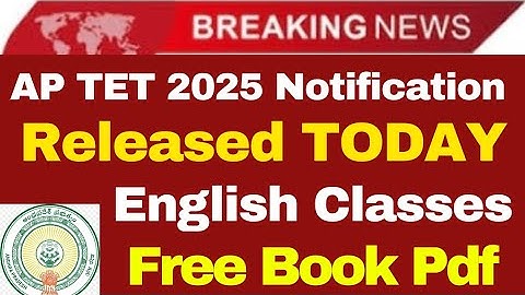 AP TET 2025 NOTIFICATION DETAILS BY SANDEEP SIR | AP TET ENGLISH CLASSES 