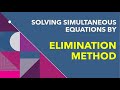 Elimination Method - Solving Simultaneous Equations | Algebra Made Easy!