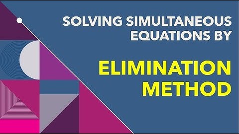 Elimination Method - Solving Simultaneous Equations | Algebra Made Easy!
