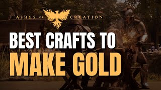 Ashes of Creation: Best Crafts to Make Gold!