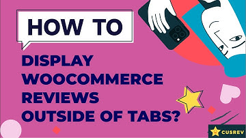 How to Display WooCommerce Reviews Outside of Tabs