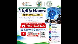 **Inaugural Session of FDP on AI & ML for Educators, organized by JSFDA in collaboration with SBU.**