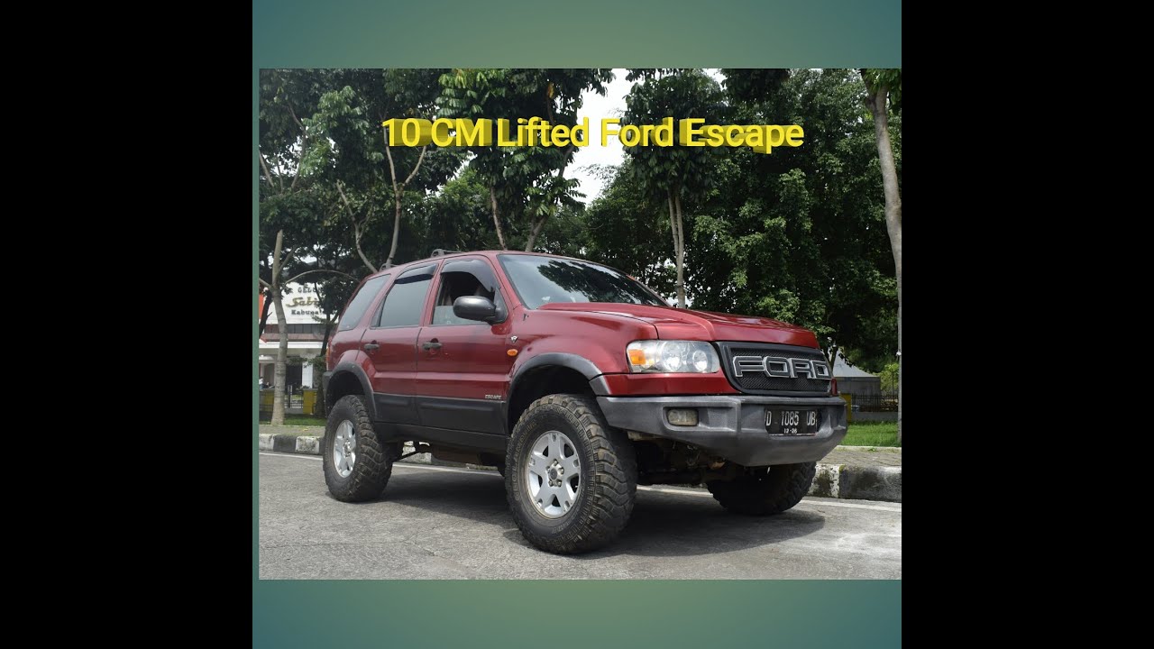 10 cm lifted Ford Escape 