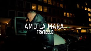 Amo La Mara - Fratello