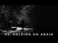 Quarter After Three - Holding on Again (Official Visualizer)