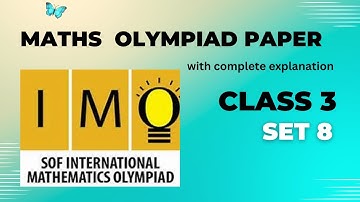 Maths Olympiad preparation paper class 3 set 8 /IMO /multiple choice questions with explanation/sof