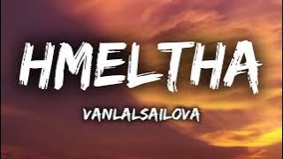 Vanlalsailova - Hmeltha (Lyrics Video)