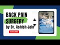 Lifechanging back pain surgery by dr ashish jain a patients journey to relief and recovery