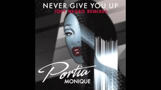 Video thumbnail of "Portia Monique – Never Give You Up (Dave Lee ZR Rodox Dub)"