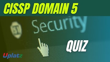 CISSP Domain 5 Quiz | Identity and Access Management | Become CISSP Certified Professional | Uplatz