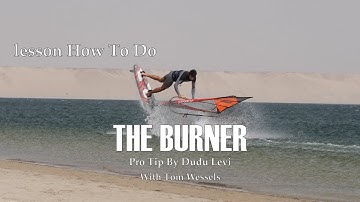 The Burner - Pro Tips By Dudu Levi
