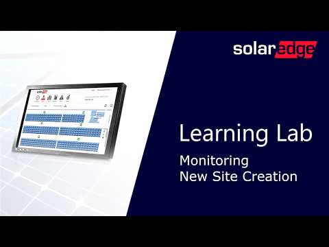 SolarEdge Monitoring Platform: Creating a New Site