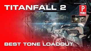 Titanfall 2: Best Tone Loadout