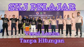 SKJ PELAJAR 2022  ||| VERSI LOMBA (TANPA HITUNGAN)  ||| FKG PJOK SD KAB. SUMENEP