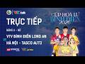 🔴Trực tiếp: VTV BÌNH ĐIỀN LONG AN vs HÀ NỘI - TASCO AUTO | Bóng chuyền Cúp Hoa Lư - Bình Điền 2026