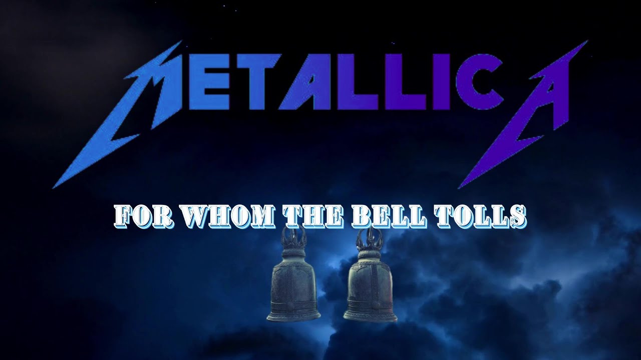 Metallica For Whom The Bell Tolls Tekst
