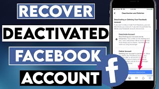 Recover a Deactivated Facebook Account in 2021