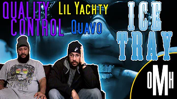 Quality Control ft. Quavo & Lil Yachty - Ice Tray (oldMIXDhead w/ Chief REACTS)