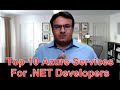 Top 10 Azure Services For .NET Developers