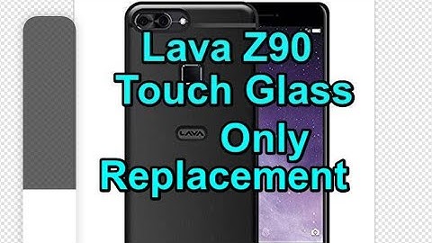Lava Z90 touch glass only Replacement