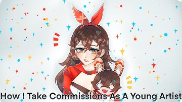 How To Take Commissions As A Young Artist | Speedpaint and Voiceover