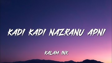 Kadi kadi nazranu viral snippet || KALAM INK UNRELEASED ||