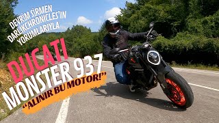 Ducati Monster937, 'Alınır bu Motor!'