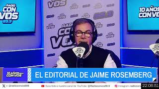 Editorial de Jaime Rosemberg | La Que Se Nos Viene
