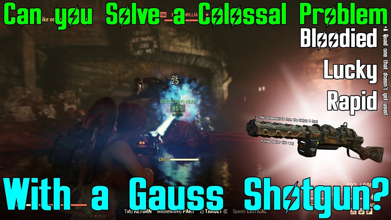 Fallout 76 Can You Solve A Colossal Problem With A Gauss Shotgun 